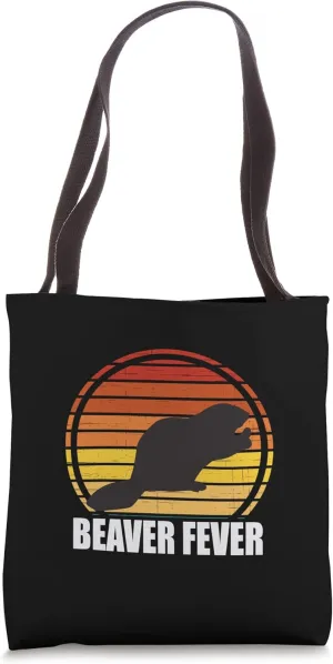 Beaver Fever Tote Bag
