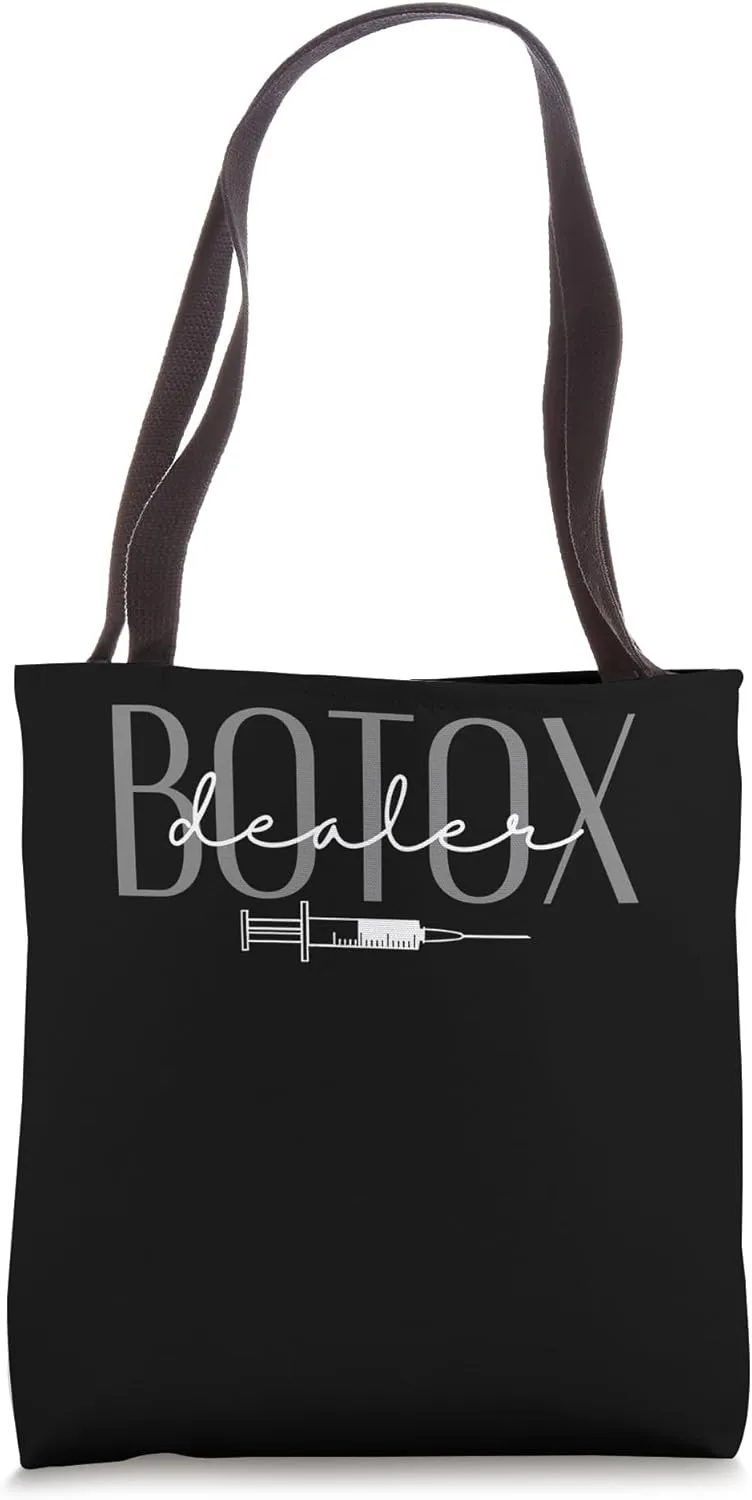 Botox Dealer Aesthetic Nurse Injector Plastic Surgery Dermat Tote Bag