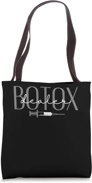 Botox Dealer Aesthetic Nurse Injector Plastic Surgery Dermat Tote Bag