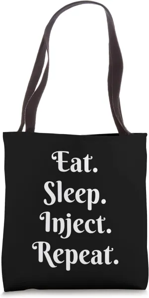 Eat Sleep Inject Repeat Aesthetic Nurse Injector Tote Bag