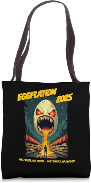EGGFLATION 2025 Egg Shortage Horror Movie Parody Tote Bag