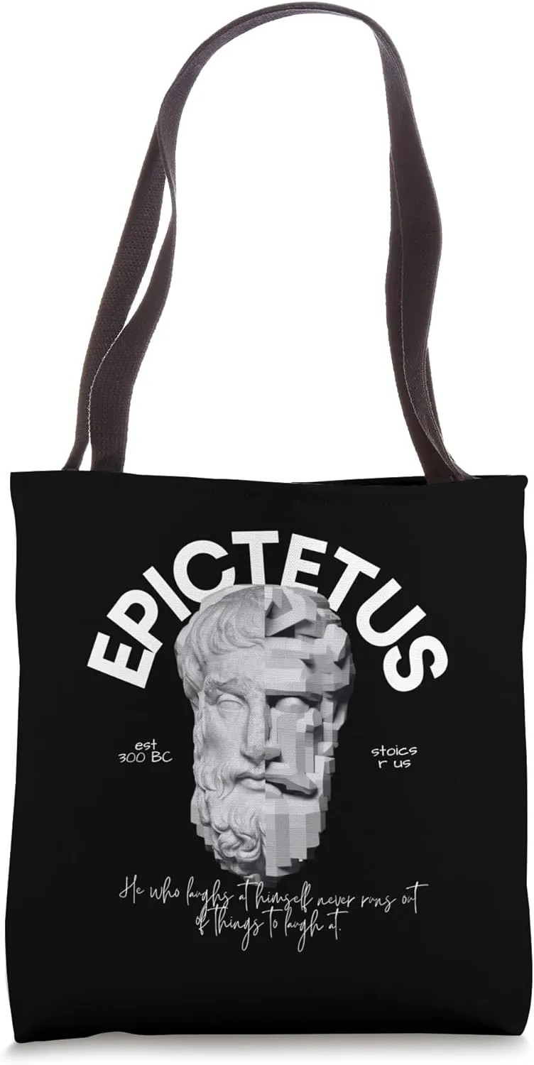 Epictetus Quote "He who laughs at himself never runs out of" Tote Bag