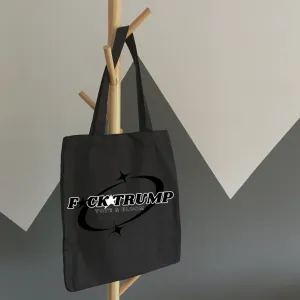 F*CK TRUMP Organic Cotton Tote Bag