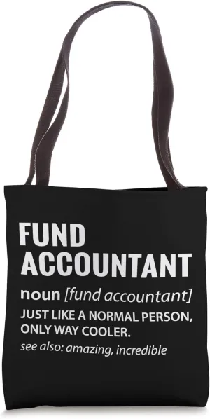 Fund Accountant Gift Tote Bag