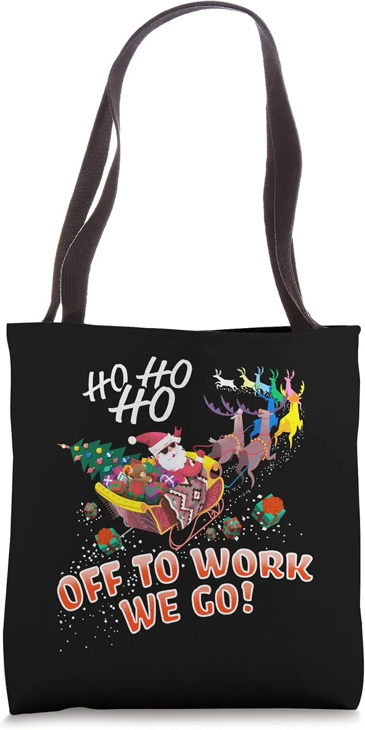 Ho Ho Ho Off To Work We Go Santa Clause Reindeers & Sled Tote Bag