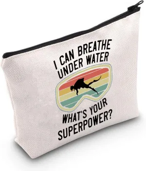 LEVLO Scuba Diving Cosmetic Bag Diving Lover Gift I Can Breathe Underwater What's Your Superpower Make up Zipper Pouch Bag For Scuba Diver (I Can Breathe Underwater)