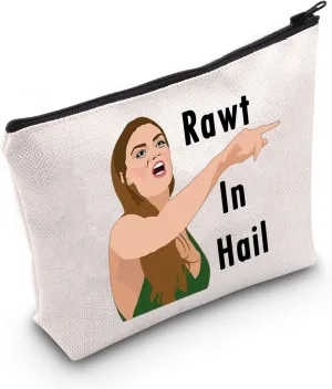LEVLO Vanderpump Quote Gift Rawt In Hail Makeup Bag Sister BFF Travel Zipper Pouch for Women(Rawt In Hail)