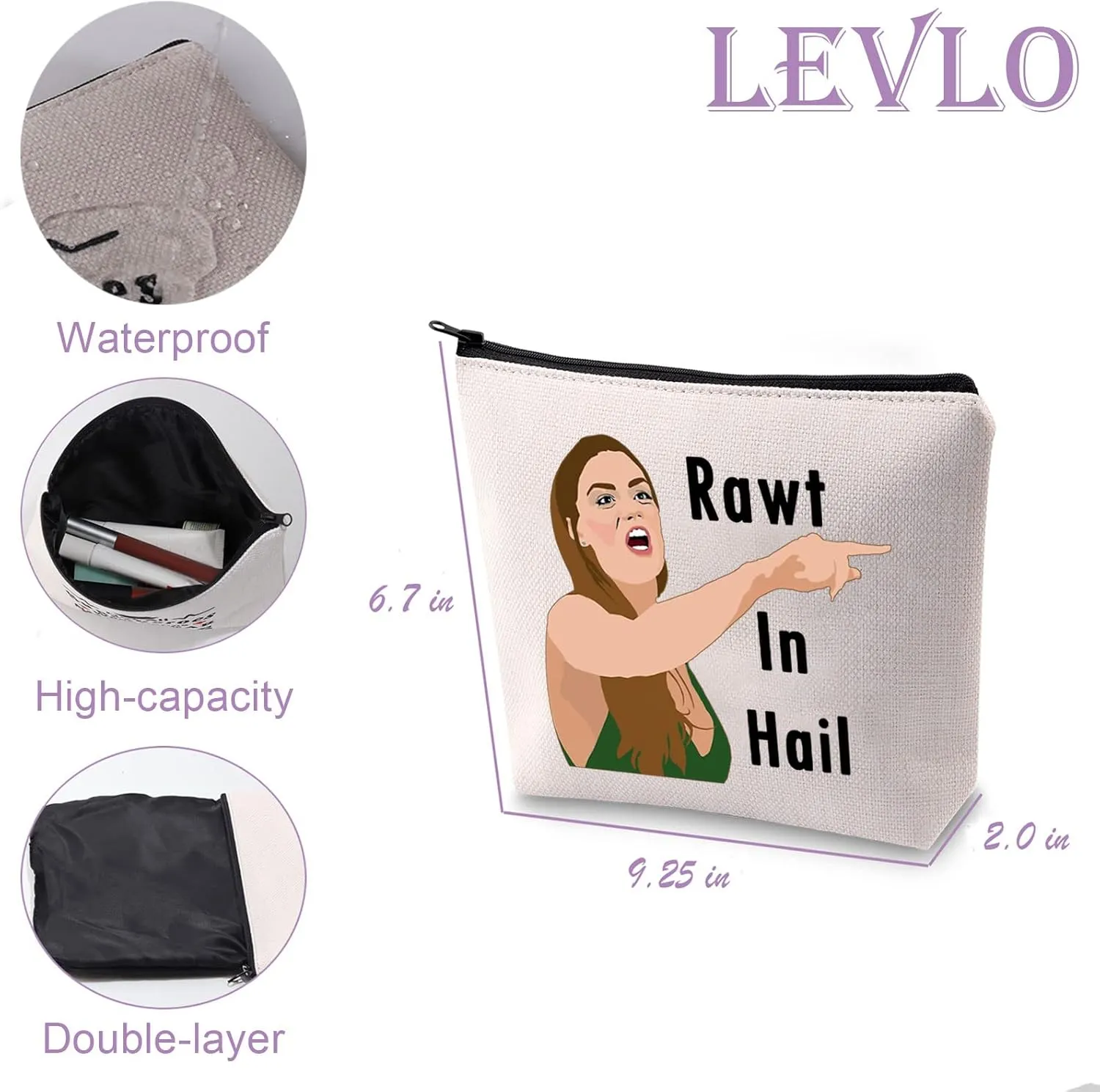 LEVLO Vanderpump Quote Gift Rawt In Hail Makeup Bag Sister BFF Travel Zipper Pouch for Women(Rawt In Hail)
