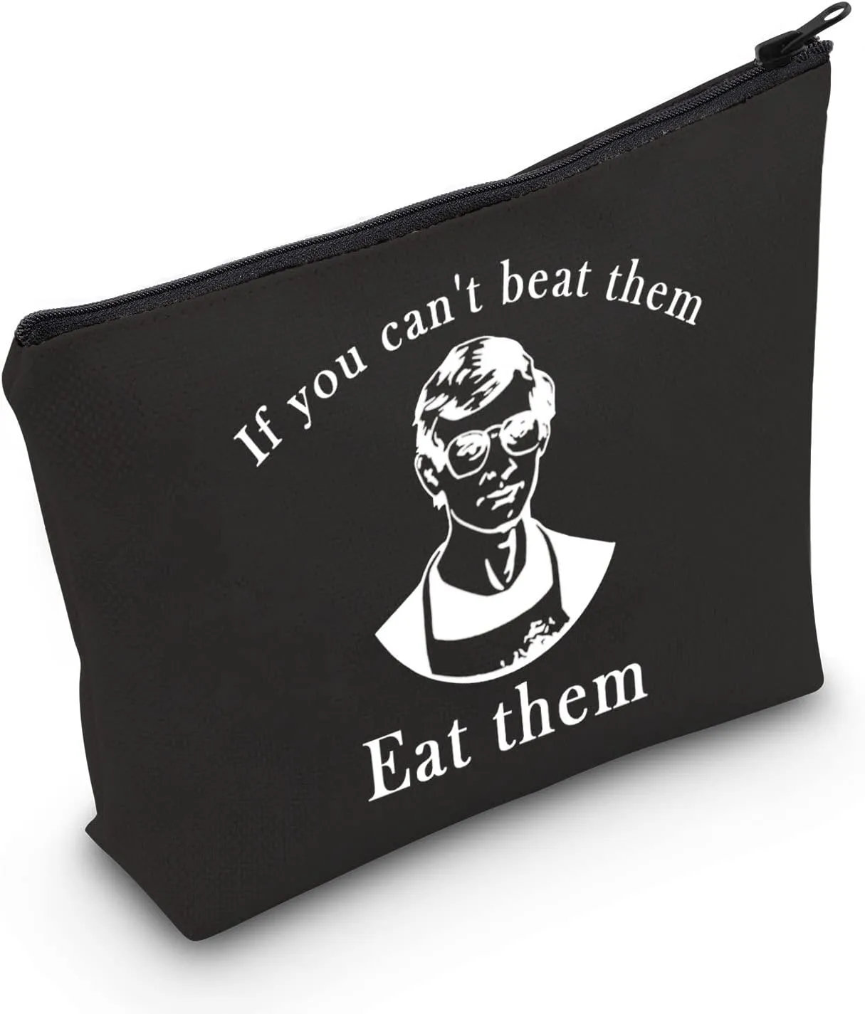 POFULL True Crime Gift If You Can’t Beat Them Eat Them Zipper Pouch Travel Bag Horror Gift