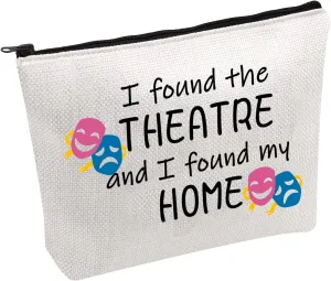 PWHAOO Musical Theater Cosmetic Bag I Found The Theater And I Found My Home Cosmetic Bag Theatre Lover Gift (found the THEATRE B)
