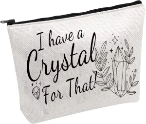 PWHAOO Witchy Crystal Cosmetic Bag I Have a Crystal For That Cosmetic Bag Crystal Healing Gift Crystal Lover Gift (Have a Crystal B)