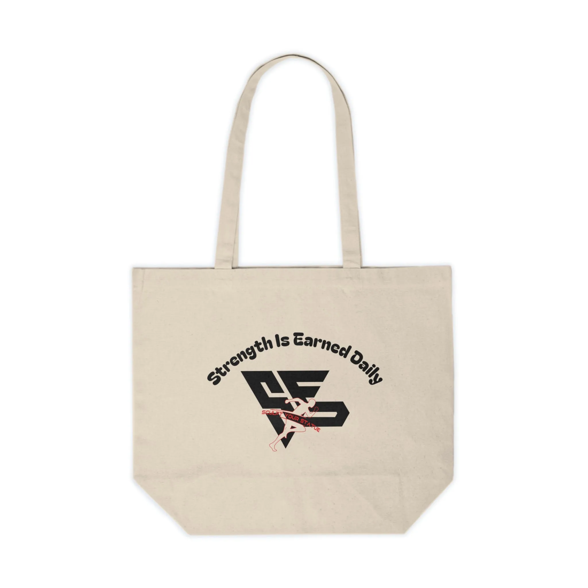 Strength is Earned Daily Canvas Tote Bag - Motivational Shopping Bag for Fitness Enthusiasts