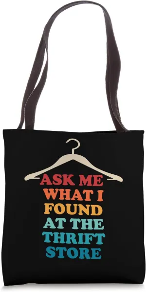 Thrift Store Sayings Thrifting Lover for Thrifters Tote Bag