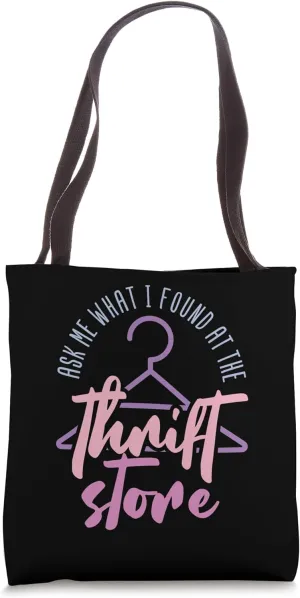 Thrift Store Sayings Thrifting Lover Thrifters Tote Bag