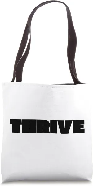 Thrive Tote Bag