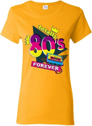 Totally 80's Forever Vintage Womens Graphic T-Shirt