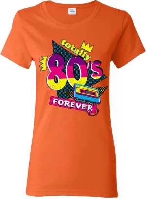 Totally 80's Forever Vintage Womens Graphic T-Shirt